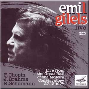 Chopin, Brahms, Schumann - Emil Gilels Live from the Great Hall of the Moscow Conservatory 12.27.1977 (2 CD Set) von Melodiya