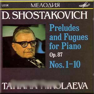 Shostakovich - Preludes and Fugues for Piano, Op. 87 Nos. 1-10 - Nikolaeva (CD) von Melodiya