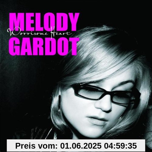 Worrisome Heart von Melody Gardot