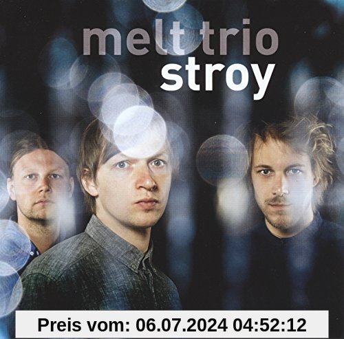 Stroy von Melt Trio (Meyer/Baumg?Rtner/Meyer)