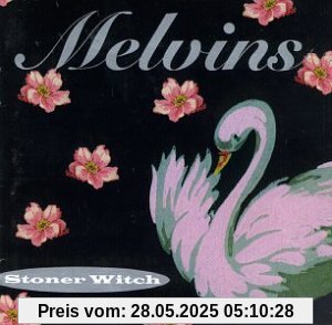 Stoner Witch von Melvins