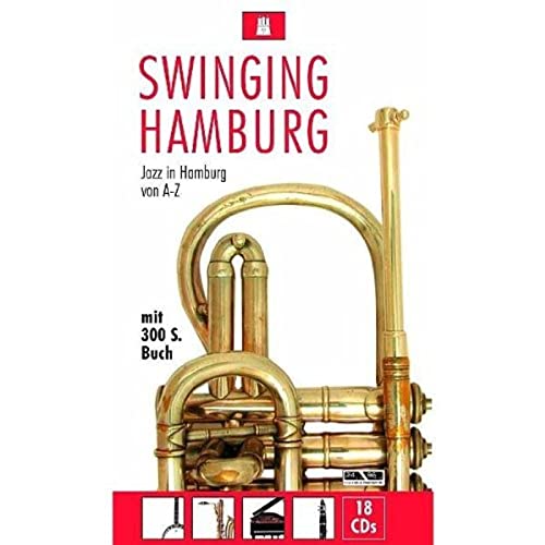 18 CD Box Swinging Hamburg - von 1946 bis Heute 18 CD Box Swinging Hamburg - von 1946 bis Heute von Membran