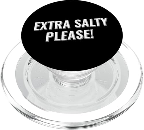 Extra salziges Please Design PopSockets PopGrip für MagSafe von Meme Designs by RLW