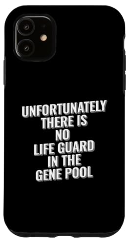 Leider gibt es keinen Life Guard im Gene Pool Design Hülle für iPhone 11 Leider gibt es keinen Life Guard im Gene Pool Design Hülle für iPhone 11 von Meme Designs by RLW