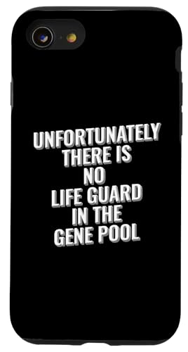 Leider gibt es keinen Life Guard im Gene Pool Design Hülle für iPhone SE (2020) / 7 / 8 von Meme Designs by RLW