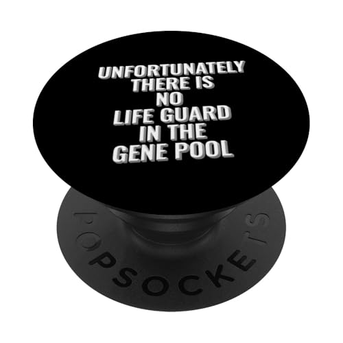 Leider gibt es keinen Life Guard im Gene Pool Design PopSockets Klebender PopGrip Leider gibt es keinen Life Guard im Gene Pool Design PopSockets Klebender PopGrip von Meme Designs by RLW