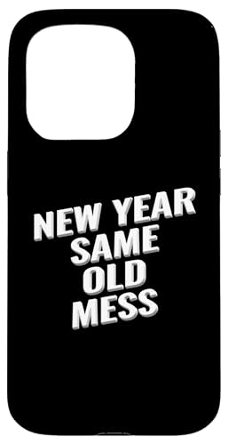 Neues Jahr, dasselbe alte Chaos Hülle für iPhone 15 Pro Neues Jahr, dasselbe alte Chaos Hülle für iPhone 15 Pro von Meme Designs by RLW