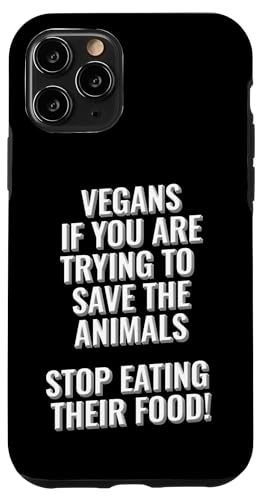 Veganer, die versuchen, die Tiere zu retten, hören auf, ihr Futter zu fressen Hülle für iPhone 11 Pro Veganer, die versuchen, die Tiere zu retten, hören auf, ihr Futter zu fressen Hülle für iPhone 11 Pro von Meme Designs by RLW
