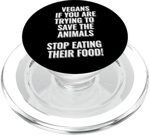 Veganer, die versuchen, die Tiere zu retten, hören auf, ihr Futter zu fressen PopSockets PopGrip für MagSafe Veganer, die versuchen, die Tiere zu retten, hören auf, ihr Futter zu fressen PopSockets PopGrip für MagSafe von Meme Designs by RLW