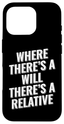 Wo ein Testament ist, gibt es ein relatives Design Hülle für iPhone 16 Pro Wo ein Testament ist, gibt es ein relatives Design Hülle für iPhone 16 Pro von Meme Designs by RLW