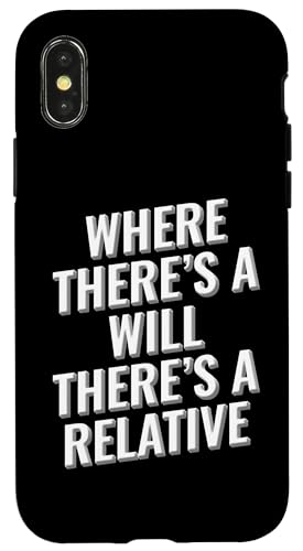 Wo ein Testament ist, gibt es ein relatives Design Hülle für iPhone X/XS Wo ein Testament ist, gibt es ein relatives Design Hülle für iPhone X/XS von Meme Designs by RLW
