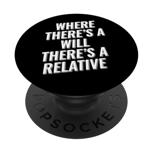Wo ein Testament ist, gibt es ein relatives Design PopSockets Klebender PopGrip Wo ein Testament ist, gibt es ein relatives Design PopSockets Klebender PopGrip von Meme Designs by RLW