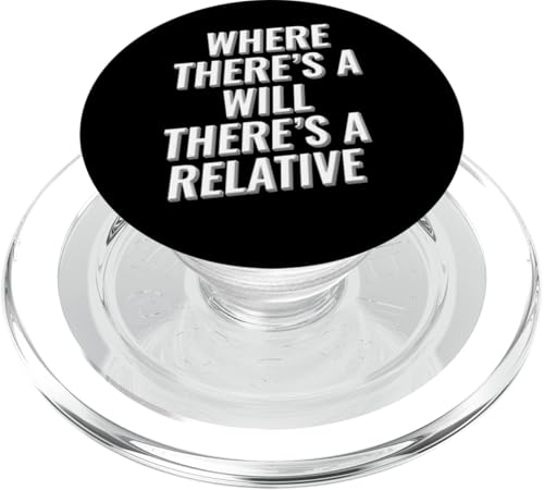 Wo ein Testament ist, gibt es ein relatives Design PopSockets PopGrip für MagSafe Wo ein Testament ist, gibt es ein relatives Design PopSockets PopGrip für MagSafe von Meme Designs by RLW