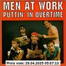 Puttin' in Overtime von Men at Work
