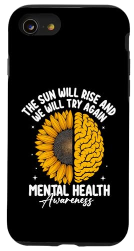 Die Sonne wird aufgehen und wir werden es erneut versuchen Psychische Gesundheit Hülle für iPhone SE (2020) / 7 / 8 von Mental Health Awareness Ribbon & Items Gifts DMTRY
