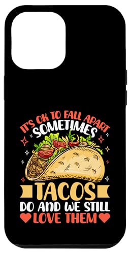 Es ist in Ordnung, auseinanderzufallen, manchmal tun es Tacos und wir lieben es immer noch Hülle für iPhone 12 Pro Max Es ist in Ordnung, auseinanderzufallen, manchmal tun es Tacos und wir lieben es immer noch Hülle für iPhone 12 Pro Max von Mental Health Awareness Ribbon & Items Gifts DMTRY