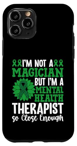 I'm Not A Magician But I'm A Mental Health Therapist So Close Hülle für iPhone 11 Pro I'm Not A Magician But I'm A Mental Health Therapist So Close Hülle für iPhone 11 Pro von Mental Health Awareness Ribbon & Items Gifts DMTRY