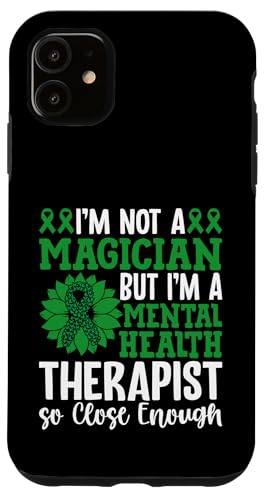 I'm Not A Magician But I'm A Mental Health Therapist So Close Hülle für iPhone 11 I'm Not A Magician But I'm A Mental Health Therapist So Close Hülle für iPhone 11 von Mental Health Awareness Ribbon & Items Gifts DMTRY