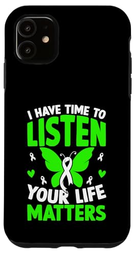 Ich habe Zeit zuzuhören, dass dein Leben wichtig ist Hülle für iPhone 11 von Mental Health Awareness Ribbon & Items Gifts DMTRY