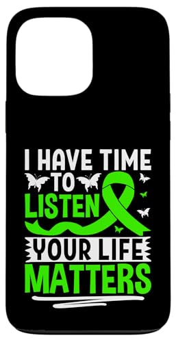 Ich habe Zeit zuzuhören, dass dein Leben wichtig ist Hülle für iPhone 13 Pro Max Ich habe Zeit zuzuhören, dass dein Leben wichtig ist Hülle für iPhone 13 Pro Max von Mental Health Awareness Ribbon & Items Gifts DMTRY