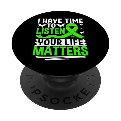 Ich habe Zeit zuzuhören, dass dein Leben wichtig ist PopSockets Klebender PopGrip von Mental Health Awareness Ribbon & Items Gifts DMTRY