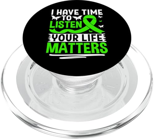 Ich habe Zeit zuzuhören, dass dein Leben wichtig ist PopSockets PopGrip für MagSafe von Mental Health Awareness Ribbon & Items Gifts DMTRY