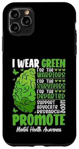Ich trage Grün für The Warriors For The Survivors Mental Hülle für iPhone 11 Pro Max von Mental Health Awareness Ribbon & Items Gifts DMTRY