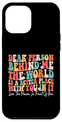 Liebe Person hinter mir Die Welt ist ein besserer Ort mit dir Hülle für iPhone 12 Pro Max Liebe Person hinter mir Die Welt ist ein besserer Ort mit dir Hülle für iPhone 12 Pro Max von Mental Health Awareness Ribbon & Items Gifts DMTRY