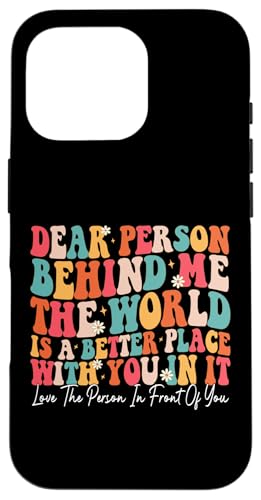 Liebe Person hinter mir Die Welt ist ein besserer Ort mit dir Hülle für iPhone 16 Pro Liebe Person hinter mir Die Welt ist ein besserer Ort mit dir Hülle für iPhone 16 Pro von Mental Health Awareness Ribbon & Items Gifts DMTRY