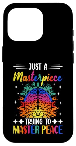 Nur ein Meisterwerk, das versucht, den Frieden zu meistern Hülle für iPhone 16 Pro Nur ein Meisterwerk, das versucht, den Frieden zu meistern Hülle für iPhone 16 Pro von Mental Health Awareness Ribbon & Items Gifts DMTRY