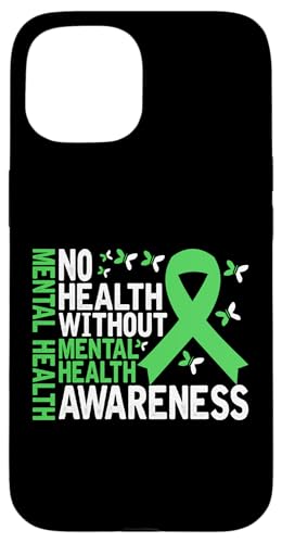Psychische Gesundheit Keine Gesundheit ohne Bewusstsein für psychische Gesundheit Hülle für iPhone 15 von Mental Health Awareness Ribbon & Items Gifts DMTRY