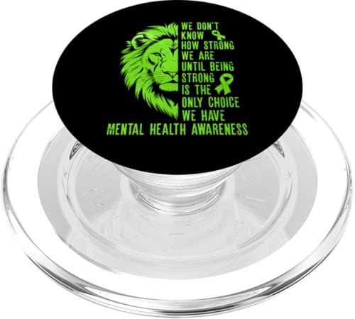 Wir wissen nicht, wie stark wir sind, bis es wichtig ist, stark zu sein PopSockets PopGrip für MagSafe Wir wissen nicht, wie stark wir sind, bis es wichtig ist, stark zu sein PopSockets PopGrip für MagSafe von Mental Health Awareness Ribbon & Items Gifts DMTRY