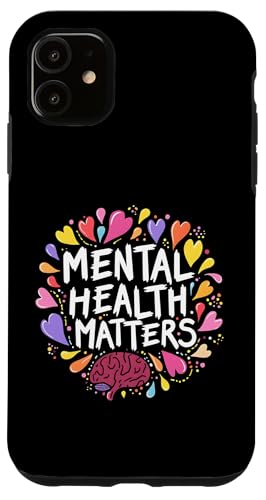 Mental Health Matters Outfit Herren Damen Mentale Gesundheit Hülle für iPhone 11 von Mental Health Awareness für Psychische Gesundheit