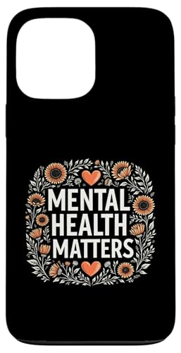 Mental Health Matters Outfit Herren Damen Mentale Gesundheit Hülle für iPhone 13 Pro Max Mental Health Matters Outfit Herren Damen Mentale Gesundheit Hülle für iPhone 13 Pro Max von Mental Health Awareness für Psychische Gesundheit