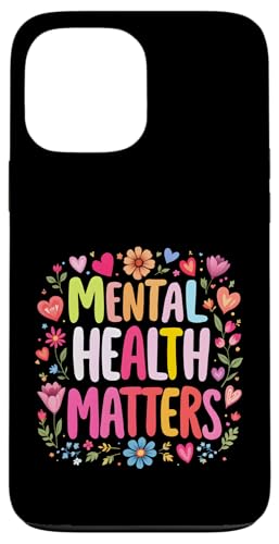 Mental Health Matters Outfit Herren Damen Mentale Gesundheit Hülle für iPhone 13 Pro Max Mental Health Matters Outfit Herren Damen Mentale Gesundheit Hülle für iPhone 13 Pro Max von Mental Health Awareness für Psychische Gesundheit