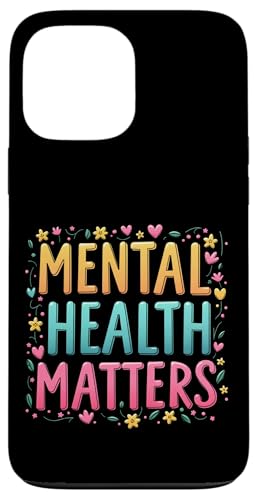 Mental Health Matters Outfit Herren Damen Mentale Gesundheit Hülle für iPhone 13 Pro Max Mental Health Matters Outfit Herren Damen Mentale Gesundheit Hülle für iPhone 13 Pro Max von Mental Health Awareness für Psychische Gesundheit