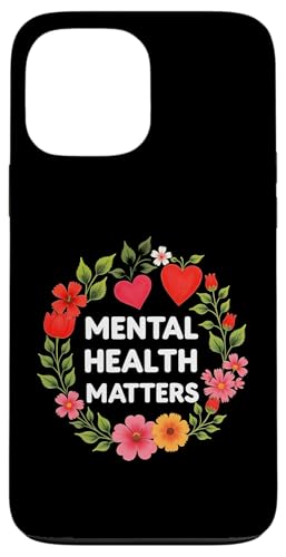 Mental Health Matters Outfit Herren Damen Mentale Gesundheit Hülle für iPhone 13 Pro Max Mental Health Matters Outfit Herren Damen Mentale Gesundheit Hülle für iPhone 13 Pro Max von Mental Health Awareness für Psychische Gesundheit