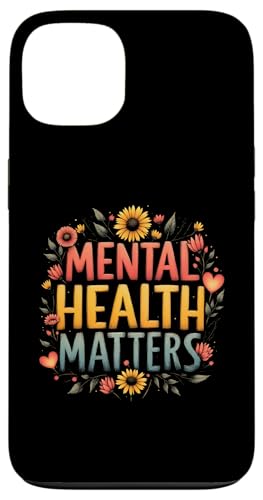 Mental Health Matters Outfit Herren Damen Mentale Gesundheit Hülle für iPhone 13 von Mental Health Awareness für Psychische Gesundheit