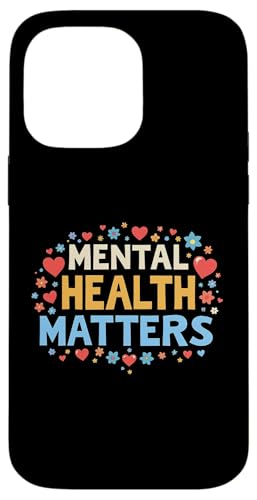 Mental Health Matters Outfit Herren Damen Mentale Gesundheit Hülle für iPhone 14 Pro Max Mental Health Matters Outfit Herren Damen Mentale Gesundheit Hülle für iPhone 14 Pro Max von Mental Health Awareness für Psychische Gesundheit