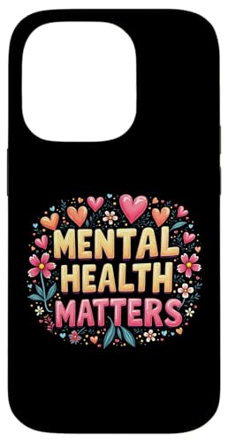 Mental Health Matters Outfit Herren Damen Mentale Gesundheit Hülle für iPhone 14 Pro von Mental Health Awareness für Psychische Gesundheit