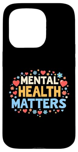 Mental Health Matters Outfit Herren Damen Mentale Gesundheit Hülle für iPhone 15 Pro Mental Health Matters Outfit Herren Damen Mentale Gesundheit Hülle für iPhone 15 Pro von Mental Health Awareness für Psychische Gesundheit