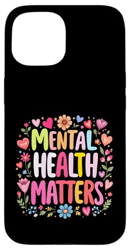 Mental Health Matters Outfit Herren Damen Mentale Gesundheit Hülle für iPhone 15 Mental Health Matters Outfit Herren Damen Mentale Gesundheit Hülle für iPhone 15 von Mental Health Awareness für Psychische Gesundheit