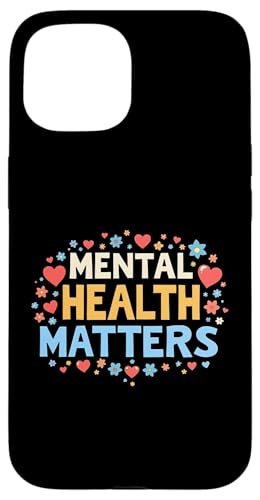 Mental Health Matters Outfit Herren Damen Mentale Gesundheit Hülle für iPhone 15 Mental Health Matters Outfit Herren Damen Mentale Gesundheit Hülle für iPhone 15 von Mental Health Awareness für Psychische Gesundheit