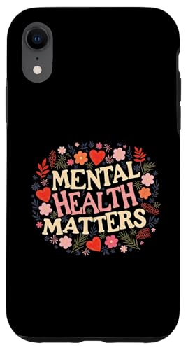 Mental Health Matters Outfit Herren Damen Mentale Gesundheit Hülle für iPhone XR Mental Health Matters Outfit Herren Damen Mentale Gesundheit Hülle für iPhone XR von Mental Health Awareness für Psychische Gesundheit