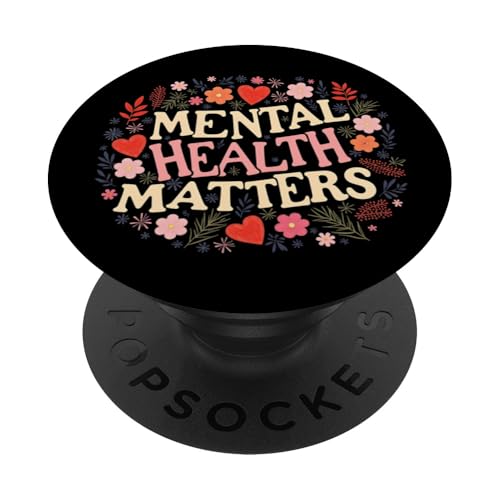 Mental Health Matters Outfit Herren Damen Mentale Gesundheit PopSockets Klebender PopGrip von Mental Health Awareness für Psychische Gesundheit