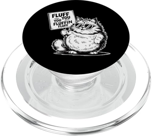 Adorable Fluff You Fluffin Fluff Katzenliebhaber, Katze, Mütter und Väter PopSockets PopGrip für MagSafe Adorable Fluff You Fluffin Fluff Katzenliebhaber, Katze, Mütter und Väter PopSockets PopGrip für MagSafe von Meow Mood Apparel.USA