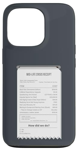 Lustiger Mid-Life Crisis Quittung - sarkastischer Erwachsenenhumor Hülle für iPhone 13 Pro von Meowoods Studio