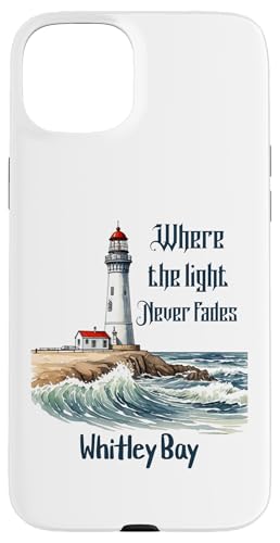 Wo das Licht niemals verblasst Whitley Bay Hülle für iPhone 15 Plus von MerchByCraig