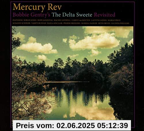 Bobbie Gentry'S the Delta Sweete Revisited von Mercury Rev