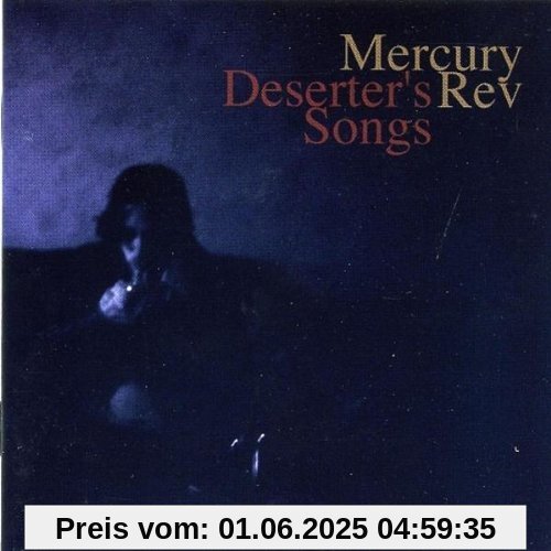 Deserter's Songs Deserter's Songs von Mercury Rev